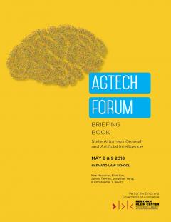 AGTech Forum Briefing Book: State Attorneys General and Artificial Intelligence