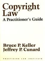 Copyright Law: A Practitioner's Guide