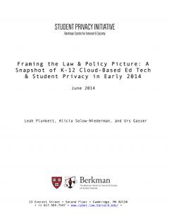 Framing the Law & Policy Picture: A Snapshot of K-12 Cloud-Based Ed Tech & Student Privacy in Early 2014