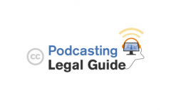Podcasting Legal Guide: Rules for the Revolution