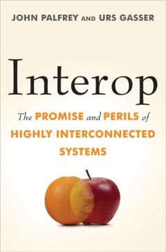 Recap & Video from the Launch of "Interop: The Promise and Perils of Highly Interconnected Systems"