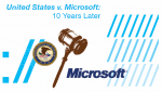 United States v. Microsoft: 10 Years Later